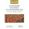 Image de La chevallerie en Castille à la fin du Moyen Age