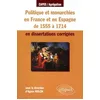 Image de Politiques et monarchies en France et en Espagne de 1555 à 1714 en dissertations corrigées