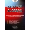 Image de Analyse algèbre : fiches méthodologiques, énoncés d'exercices, aide en ligne et indications, corrections détaillées : première année de classe préparatoire économique et commerciale, option économique