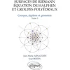 Image de Surfaces de Riemann - Equation de Halphen et groupes polyédraux, tome 3 : Groupes, algèbre et géométrie