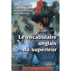 Image de Le vocabulaire anglais du supérieur