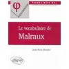 Image de Le vocabulaire de Malraux