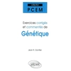 Image de Exercices corrigés et commentés de génétique : PCEM 1, pharmacie, DEUG B, classes préparatoires