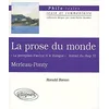Image de La prose du monde "La perception d'autrui et le dialogue" (extrait du chapitre V), Merleau-Ponty