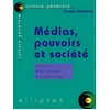 Image de Médias, pouvoirs et société