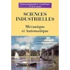Image de Sciences industrielles Mécanique et Automatique : Classes préparatoires scientifiques 1re et 2e année