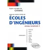 Image de Chimie niveau Terminale S : Sujets corrigés posés aux concours d'entrée des écoles d'ingénieurs