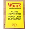 Image de Wörter - Classes prépas et 1er cycle universitaire