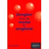 Image de Jongler avec les mots en anglais