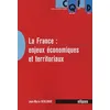 Image de La France : enjeux économiques et territoriaux