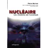 Image de Nucléaire : les chemins de l'uranium