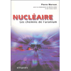 Image de Nucléaire : les chemins de l'uranium