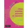 Image de L'Asie orientale, puissance en expansion