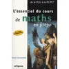Image de L'essentiel du cours de maths en prépa: De la PCSI à la PC/PC*