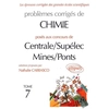 Image de Problèmes corrigés de chimie posés aux concours de Centrale-Supélec, Mines-Ponts