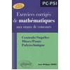 Image de Exercices corrigés de mathématiques aux oraux de concours : Centrale-Supélec, Mines-Ponts, Polytechnique : PC-PSI