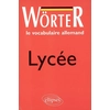 Image de Wörter : le vocabulaire allemand : lycée
