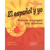 Image de El español y yo - Méthode d'espagnol pour débutant