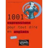 Image de 1001 Expressions pour tout dire en anglais