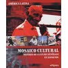 Image de América Latina : Mosaico cultural: Repères de culture générale en espagnol