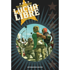 Image de Lucha Libre : intégrale. Vol. 1