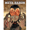 Image de Méta-Baron. Vol. 3. Orne-8 le Techno-Cardinal