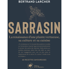 Image de Sarrasin : la renaissance d'une plante vertueuse, sa culture et sa cuisine : 60 recettes savoureuses