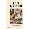 Image de Fait maison : 45 recettes du quotidien, rapides & faciles. Vol. 1