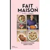 Image de Fait maison : 45 recettes du quotidien, rapides & faciles. Vol. 2