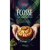 Image de Ecosse : avoine, haggis & cranachan : 60 recettes et autres explorations du garde-manger écossais