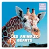 Image de Mon premier animalier : Les animaux géants