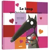 Image de Le loup qui cherchait une amoureuse (grand format)