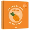 Image de Mon livre des odeurs et des couleurs : le monde