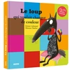 Image de Le Loup qui voulait changer de couleur Toucher