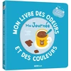 Image de Mon livre des odeurs et des couleurs - ma journee