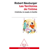 Image de Les territoires de l'intime : l'individu, le couple, la famille