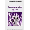 Image de Sous la cendre le feu