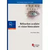 Image de Réfraction oculaire et vision binoculaire : tout l'examen clinique de la vision