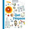 Image de MES ANNÉES POURQUOI - Le Ciel et l'espace - Dès 4 ans