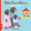 Image de Petit Ours Brun au manège - Dès 2 ans