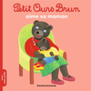 Image de Petit Ours Brun aime sa maman - Dès 2 ans