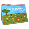 Image de Vivre en chrétien : au fil des saisons