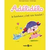 Image de Adélidélo, Tome 01: Le bonheur, c'est son boulot !