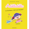 Image de Adélidélo, Tome 01 - Le bonheur, c'est son boulot !