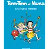 Image de Tom-Tom et Nana, Tome 09: Les fous du mercredi