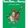 Image de Tom-Tom et Nana, Tome 14: La tribu des affreux