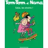 Image de Tom-Tom et Nana, Tome 18: Salut les zinzins !