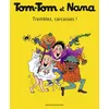 Image de Tom-Tom et Nana, Tome 26: Tremblez, carcasses !