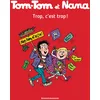 Image de Tom-Tom et Nana, Tome 27: Trop, c'est trop !