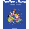 Image de Tom-Tom et Nana, Tome 30: La salsa des saucisses